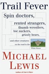 Trail Fever: Spin Doctors, Rented Strangers, Th- hardcover, Lewis, 9780679446606