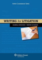 Writing for Litigation (Aspen Coursebooks)