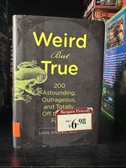Weird But True, by Leslie Elman, 2010 hardcover w/ dust jacket, Very Good