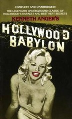 Hollywood Babylon: The Legendary Underground Classic of Hollywood’s Darke – GOOD