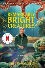 Shelby Van Pelt Remarkably Bright Creatures (Paperback)