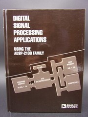 Digital Signal Processing Applications Using the ADSP-2100 Family Analog Devices