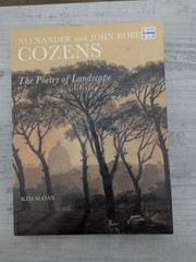 Alexander & John Robert Cozens: The poetry of landscape; K. Sloan – PB