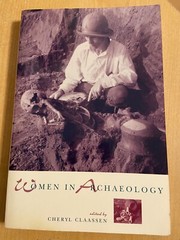 Women in Archaeology Edited by Cheryl Claassen 1994 Trade Paperback