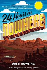 24 Hours in Nowhere – Paperback By Bowling, Dusti – GOOD