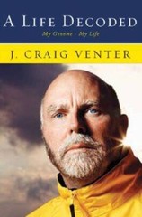 A Life Decoded: My Genome: My Life – Hardcover By Venter, J. Craig – VERY GOOD