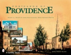 Postcards of Providence, Paperback by Martin, Mary L.; Wolfgang-Price, Nathan…