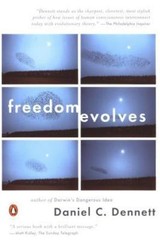 Freedom Evolves by Dennett, Daniel C.