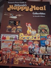 Tomart’s Price Guide to McDonald’s Happy Meal Collectibles by Meredith Williams