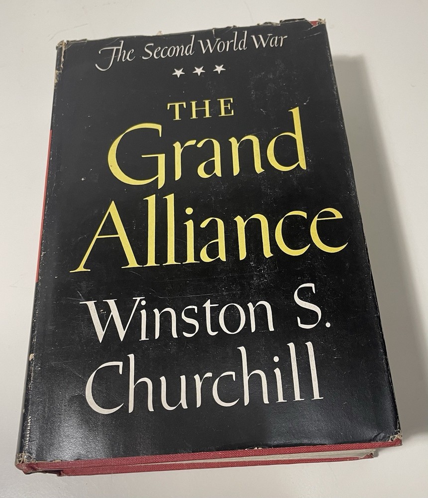The Grand Alliance Second World War Winston S Churchill 1950 HC DJ
