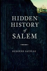 NEW The History Press Hidden History of Salem, MA 9781596290624 Hidden History T