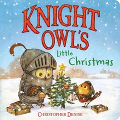 Knight Owl’s Little Christmas (The Knight Owl Series)
