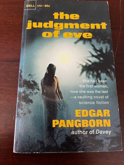 THE JUDGMENT OF EVE by Edgar Pangborn 1st Dell printing 1967 (exc condition)