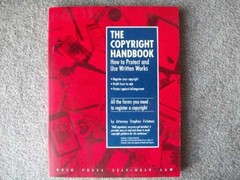 The Copyright Handbook (How to Protect – Unbound, by Stephen Fishman – Very Good
