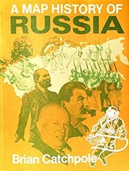 A Map History of Russia Paperback Brian Catchpole