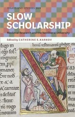 Lara Eggleton Slow Scholarship (Hardback) Essays and Studies