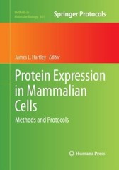 Protein Expression In Mammalian Cells: Methods And Protocols