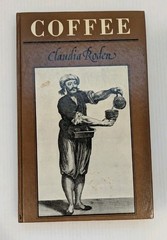 Coffee by Claudia Roden, RARE 1977 1st Edition Hardcover, Faber and Faber UK