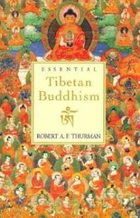 Essential Tibetan Buddhism – Paperback By Robert A. F. Thurman – GOOD