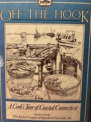 RECIPES . A cook’s tour coastal Connecticut Junior league Stamford Norwalk