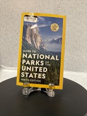 National Geographic Guide to National Parks of the United States 9th Edition