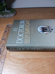 1989 BILLY BATHGATE HARDCOVER BOOK BY E.L. DOCTOROW – 1ST EDITION – KD 9194