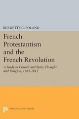 Burdette Crawford Pola French Protestantism and the French Revoluti (Paperback)