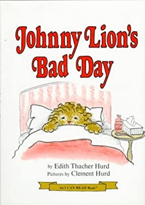 Johnny Lion’s Bad Day Hardcover HURD