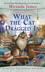 What the Cat Dragged In (Cat in the Stacks Mystery) By James, Miranda – GOOD