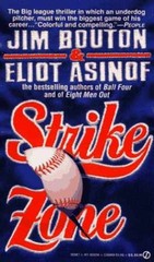 Strike Zone – Paperback, by Jim Bouton; Eliot Asinof – Very Good