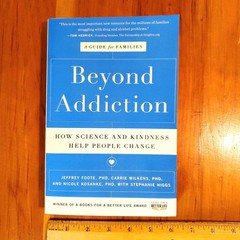 NEW Beyond Addiction How Science Kindness Help Change Guide For Families UNREAD
