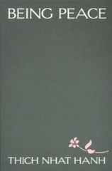 Being Peace – Paperback By Thich Nhat Hanh – GOOD