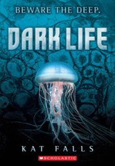 Dark Life: Book 1 – Paperback By Falls, Kat – VERY GOOD