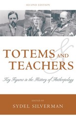 Totems and Teachers: Key Figures in the History of Anthropology – paperback …