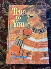 1964 True to You by Viola Rowe HC 216 Pages Whitman Publishing