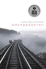 Housekeeping: A Novel by Marilynne Robinson