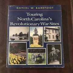Touring North Carolina Revolutionary War Sites Daniel Barefoot NEW