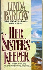 Her Sister’s Keeper by Linda Barlow / Warner Books 1993 Paperback