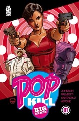Pop Kill: Big Candy #1 Foil Dave Johnson Variant (Preorder – 7th Oct)