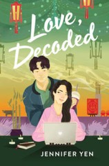 Love, Decoded – Hardcover By Yen, Jennifer – GOOD