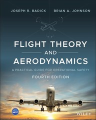 FLIGHT THEORY AND AERODYNAMICS: A PRACTICAL GUIDE FOR OPERATION… Brian A. John