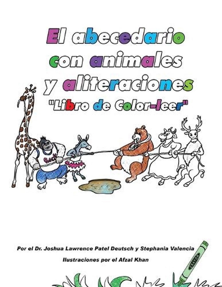 El abecedario con animales y aliteraciones by Dr Joshua Lawrence Patel Deutsch (