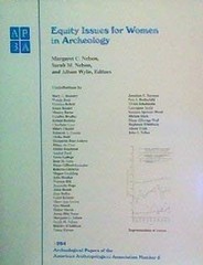 Equity Issues for Women in Archeology: No. 5 (ARCHEOLOGICAL PAPERS OF THE AM…