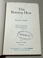 THIS BURNING HEAT by Maisie Ward – 1941 – 1ST ED – WWII London Catholic