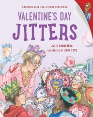Julie Danneberg Judy Love Valentine’s Day Jitters (Paperback) Jitters Series
