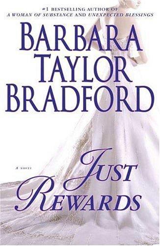 Just Rewards; Harte Family Saga – Barbara Taylor Bradf, 9780312307066, hardcover