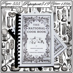 1896 The National Vintage Cook Book 555 Pages