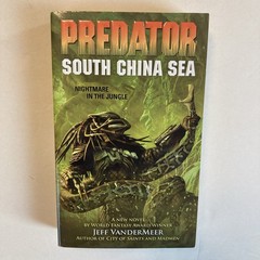 Predator: South China Sea – RARE 1st Printing Paperback Novel by Jeff VanderMeer
