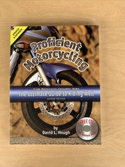 Proficient Motorcycling: The Ultimate Guide to Riding Well [Book & CD]