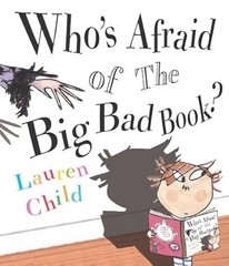 Whos Afraid of the Big Bad Book?, Child, Lauren, Used; Good Book